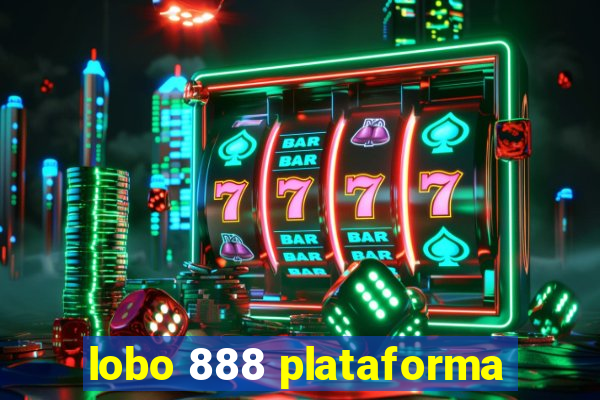 lobo 888 plataforma